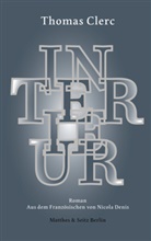 Thomas Clerc, Nicola Denis - Interieur