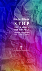 Dana Ranga, Ernest Wichner - Stop - Die Pausen des Sisyphos