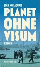 Jean Malaquais, Nadine Püschel, Nadine Püschel - Planet ohne Visum