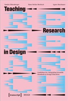Sandra Dittenberger, Hans Stefan Moritsch, Ras, Raschau, Agnes Raschauer - Teaching Research in Design