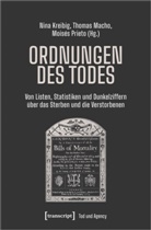 Nina Kreibig, Thomas Macho, Moisés Prieto - Ordnungen des Todes