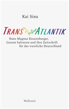 Kai Sina, Kai (Prof. Dr.) Sina - TransAtlantik
