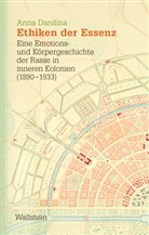 Anna Danilina - Ethiken der Essenz