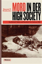 Emanuel V Steinbacher, Emanuel V (Dr.) Steinbacher, Emanuel V. Steinbacher - Mord in der High Society