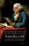 Gottfried Achenwall, Benjamin Franklin, Heinrich Deterin, Heinrich Detering, Lisa Kunze, Wüstenrot Stiftung... - Amerika 1766