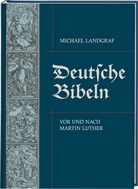 Michael Landgraf - Deutsche Bibeln