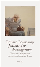 Eduard Beaucamp, Michael Knoche - Jenseits der Avantgarden