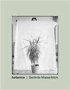 Martin Hochleitner, Gerlinde Miesenböck, Gerlinde Miesenböck - Botanica