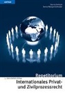 Sascha Drobnjak, Denise Weingart-Schneider - Repetitorium Internationales Privat- und Zivilprozessrecht