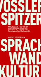 Gerhard Poppenberg, Leo Spitzer, Karl Vossler, Gerhard Poppenberg - Sprachwandel und Kulturwandel