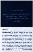 Rudolf Steiner, Renatus / Ziegler, Rudolf Steiner Nachlassverwaltung, Renatus Ziegler - Einleitungen zu Goethes Naturwissenschaftlichen Schriften