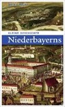 Gerald Huber - Kleine Geschichte Niederbayerns