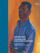 Harald Scheicher - Werner Berg - Chronologie eines Künstlerlebens