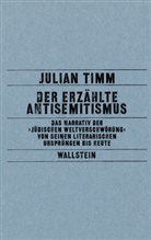 Julian Timm, Julian (Dr.) Timm - Der erzählte Antisemitismus
