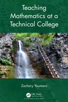 Zachary Youmans, Zachary (Central Georgia Technical Colleg Youmans - Teaching Mathematics At a Technical College