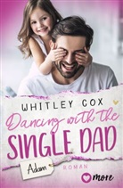 Whitley Cox - Dancing with the Single Dad - Adam