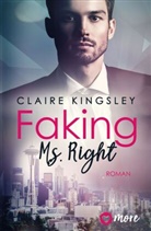 Claire Kingsley - Faking Ms. Right