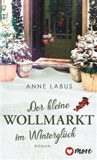 Anne Labus - Der kleine Wollmarkt im Winterglück