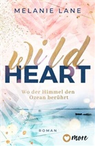Melanie Lane - Wild Heart - Wo der Himmel den Ozean berührt