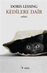 Doris Lessing - Kedilere Dair