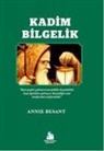 Annie Besant - Kadim Bilgelik
