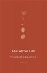Wilhelm Genazino - Ask Aptalligi
