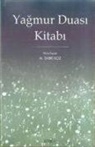 M. Sabri Koz - Yagmur Duasi Kitabi