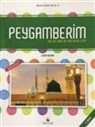 Eyyüp Beyhan - Dinim Islam Serisi 3 - Peygamberim Sallallahu Aleyhi Vesellem