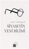 Eric Voegelin - Siyasetin Yeni Bilimi