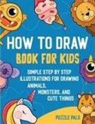 Puzzle Pals, Bryce Ross - How To Draw Book For Kids