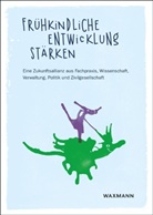 Olaf Köller, Heidemarie Rose, Kerstin Schütte - Frühkindliche Entwicklung stärken