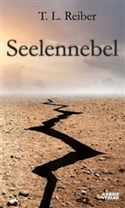 L. T. Reiber, T L Reiber, T.L. Reiber - Seelennebel