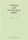 Hannes Fellner, Birgit Anette Olsen, Michaël Peyrot - Tocharian and Indo-European Studies 21