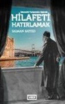 Salman Sayyid - Hilafeti Hatirlamak