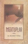 M. Nusret Tura - Mektuplar
