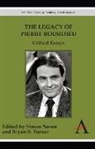 Simon Turner Susen, Simon Susen, Bryan S. Turner - Legacy of Pierre Bourdieu
