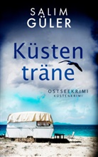 Salim Güler - Küstenträne