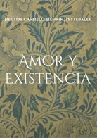 Hector Castillo, Henrik Hytteballe - Amor y Existencia
