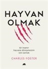 Charles Foster - Hayvan Olmak