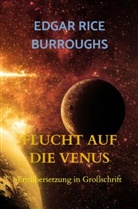 Edgar Rice Burroughs, Edgar Rice Burroughs - FLUCHT AUF DIE VENUS