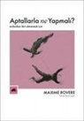 Maxime Rovere - Aptallarla Ne Yapmali