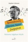 Stephen Johnson - Sostakovic Zihnimi Nasil Degistirdi