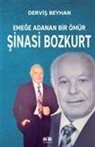 Dervis Beyhan - Emege Adanan Bir Ömür Sinasi Bozkurt