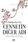 Abdülkerim Eviz - Cennetin Diger Adi