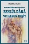 Muammer Yilmaz - Behlül Dana ve Harun Resit