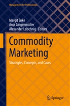 Margit Enke, Anja Geigenmüller, Alexander Leischnig - Commodity Marketing