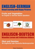 Maria Dumitrache - Fruits and Vegetables for English or German Native Speakers, Obst und Gemüse für Englische oder Deutsche Muttersprachler