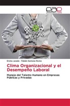 Ericka Jurado, Fabián Santana Romo - Clima Organizacional y el Desempeño Laboral