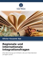 Olivier Kouamé Dje - Regionale und internationale Integrationsfragen