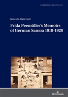 James N. Bade - Frida Peemüller's Memoirs of German Samoa 1910-1920